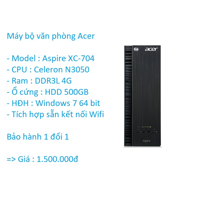Máy bộ Acer Aspire XC-704 chuyên văn phòng giá tốt nhất